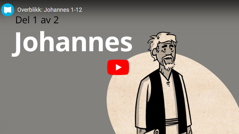 Overblikk: Johannes 1-12